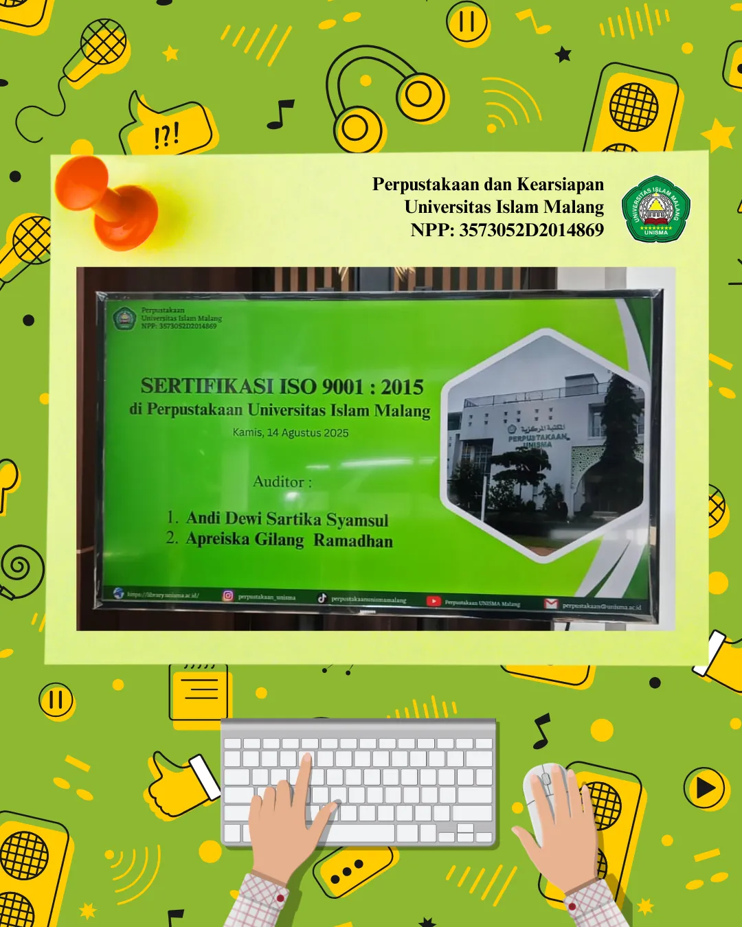 Perpustakaan Universitas Islam Malang (UNISMA) Melaksanakan Audit Sertifikasi ISO 9001:2015 oleh Sucofindo
