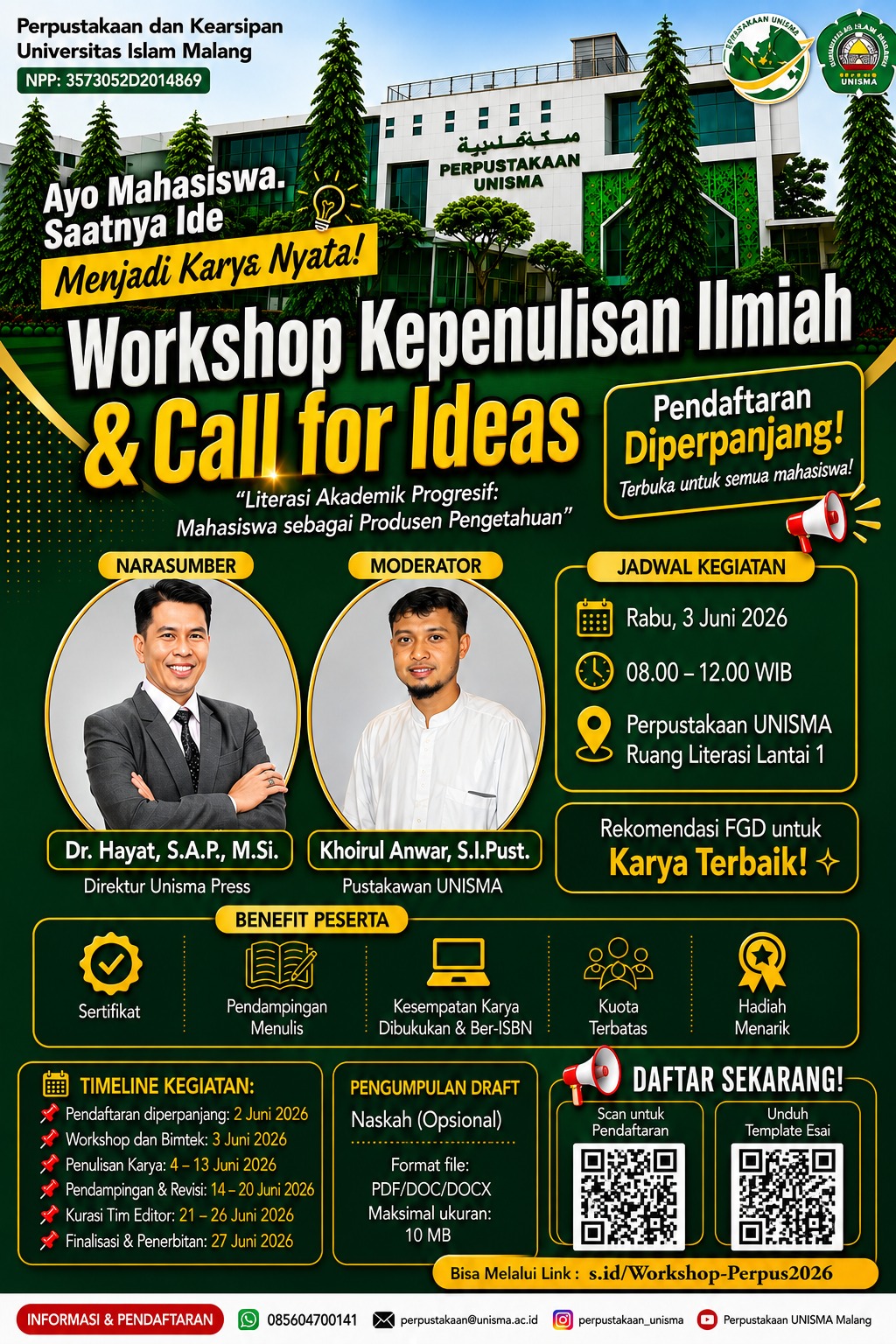 Poster Workshop Kepenulisan Ilmiah & Call for Ideas Perpustakaan UNISMA pada 3 Juni 2026 dengan narasumber Dr. Hayat, S.A.P., M.Si.